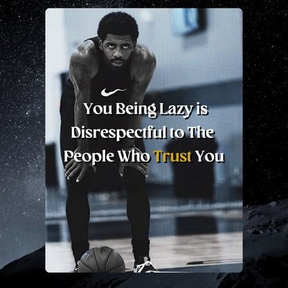 Being Lazy is Disrespectful