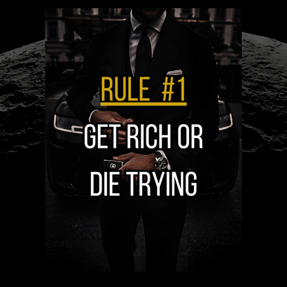 Get Rich or Die Trying